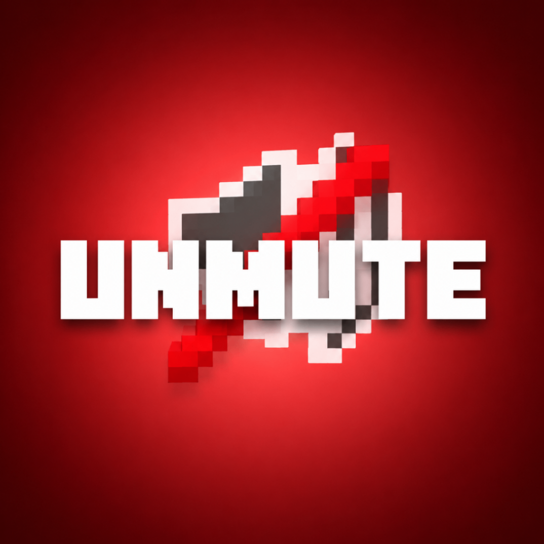 UNMUTE